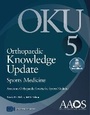 Cover: Orthopaedic Knowledge Update: Sports Medicine 5: Print + Ebook with Multimedia - WOLTERS KLUWER HEALTH