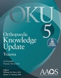 Cover: Orthopaedic Knowledge Update: Trauma 5: Print + Ebook - WOLTERS KLUWER HEALTH