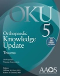 Cover: Orthopaedic Knowledge Update: Trauma 5: Print + Ebook - WOLTERS KLUWER HEALTH