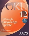Cover: Orthopaedic Knowledge Update 12: Print + Ebook with Multimedia - WOLTERS KLUWER HEALTH