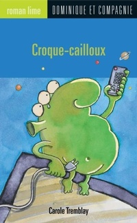 Enlarge image Cover: Croque-cailloux - Dominique et compagnie