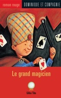 Cover: Le grand magicien - Dominique et compagnie