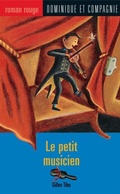 Cover: Le petit musicien - Dominique et compagnie