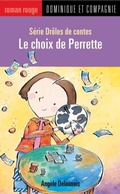 Cover: Le choix de Perrette - Dominique et compagnie
