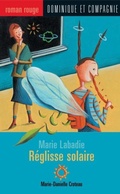 Cover: Reglisse solaire - Dominique et compagnie