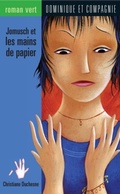 Cover: Jomusch et les mains de papier - Dominique et compagnie