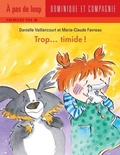 Cover: Trop... timide ! - Dominique et compagnie
