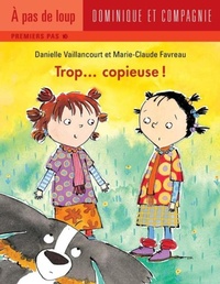 Enlarge image Cover: Trop... copieuse ! - Dominique et compagnie