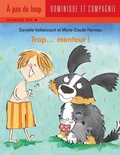 Cover: Trop... menteur! - Dominique et compagnie