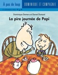 Cover: La pire journee de Papi - Dominique et compagnie