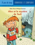 Cover: Alex et le mystere de Touli - Dominique et compagnie