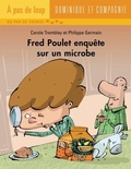 Cover: Fred Poulet enquete sur un microbe - Dominique et compagnie