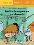 Cover: Fred Poulet enquete sur une chaussette - Dominique et compagnie