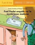 Cover: Fred Poulet enquete sur la mysterieuse madame - Dominique et compagnie