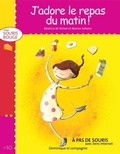 Cover: J'adore le repas du matin - Dominique et compagnie