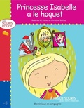 Cover: Princesse Isabelle a le hoquet - Dominique et compagnie