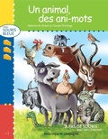 Cover: Un animal, des ani-mots - Dominique et compagnie