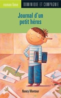 Cover: Journal d'un petit heros - Dominique et compagnie