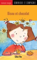 Cover: Bisou et chocolat - Dominique et compagnie