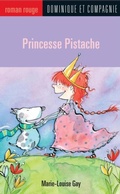 Cover: Princesse Pistache - Dominique et compagnie