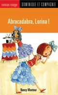 Cover: Abracadabra, Lorina ! - Dominique et compagnie