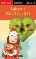 Cover: Lorina et le monstre de jalousie - Dominique et compagnie