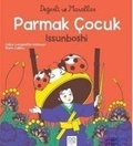 Cover: Parmak Cocuk Issunboshi - Degerli Masallar - 1001 Cicek Kitaplar
