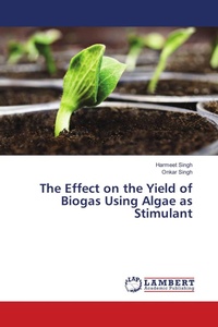 Enlarge image Cover: The Effect on the Yield of Biogas Using Algae as Stimulant - LAP Lambert Academic Publishing