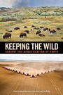 Cover: Keeping the Wild - Princeton University Press