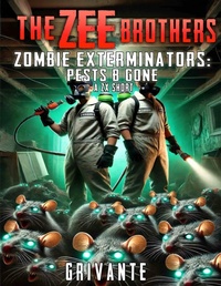 Enlarge image Cover: The Zee Brothers: Zombie Exterminators - Grivante Press