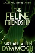 Cover: The Feline Friendship - Diversion Books
