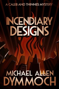 Enlarge image Cover: Incendiary Designs - Diversion Books