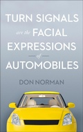 Cover: Turn Signals Are the Facial Expressions of Automobiles - Diversion Books