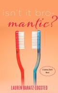 Cover: Isn't It Bro-Mantic? - Diversion Books