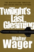 Cover: Twilight's Last Gleaming - Diversion Books