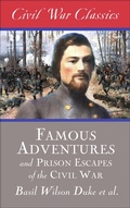 Cover: Famous Adventures and Prison Escapes of the Civil War - Diversion Books