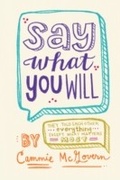 Cover: Say What You Will - HarperCollins