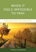 Cover: When it Feels Impossible to Pray - Paraclete Press