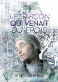 Cover: Le gar&ccedil;on qui venait du froid - Dreamspinner Press