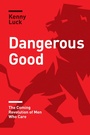 Cover: Dangerous Good - NavPress