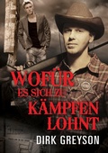 Cover: Wof&uuml;r es sich zu k&auml;mpfen lohnt - Dreamspinner Press