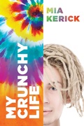 Cover: My Crunchy Life - Harmony Ink Press