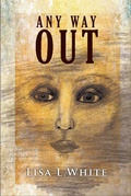 Cover: Any Way Out - BookVenture Publishing LLC