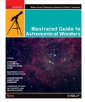 Cover: Illustrated Guide to Astronomical Wonders - Make Community, LLC