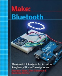 Enlarge image Cover: Make: Bluetooth - Make Community, LLC