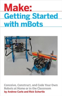 Enlarge image Cover: mBot for Makers - Make Community, LLC
