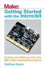 Cover: Getting Started with the micro:bit - Make Community, LLC