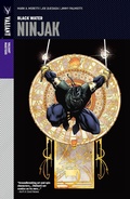 Cover: Valiant Masters: Ninjak Vol. 1 - Black Water - Valiant Comics