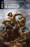 Cover: Eternal Warrior Vol. 1: Sword of the Wild - Valiant Comics