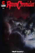 Cover: Raven Chronicles #9: Wolf Country - Caliber Comics